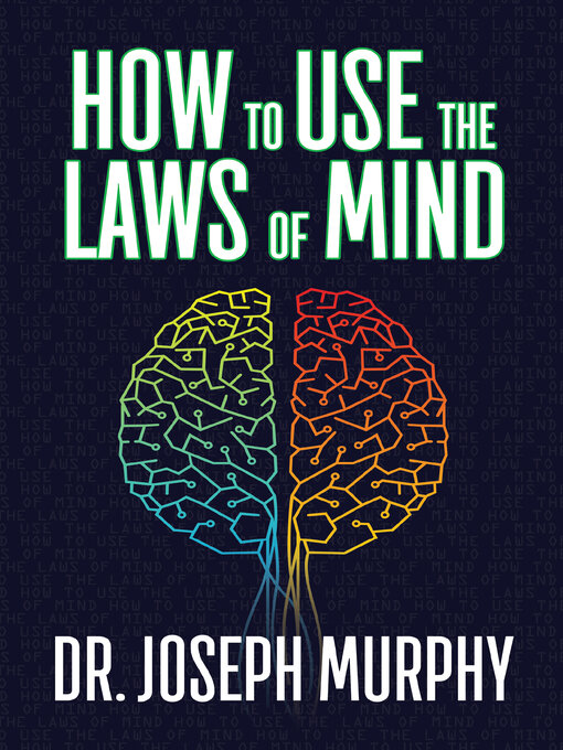 Title details for How to Use the Laws of Mind by Dr. Joseph Murphy - Available